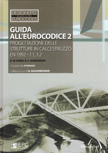Guida all'Eurocodice 2. Progettazione delle strutture in calcestruzzo EN 1992-1.1, 1.2