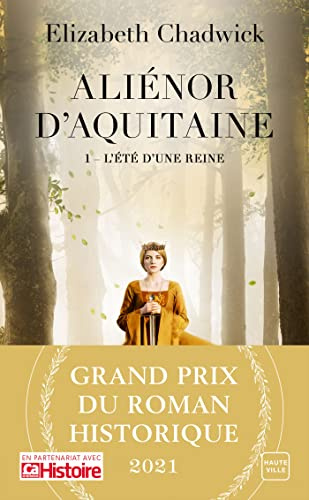 Aliénor d'Aquitaine, T1 : L'été d'une reine