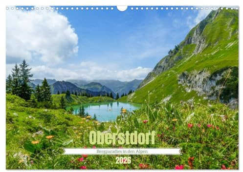 Oberstdorf - Bergparadies in den Alpen (Wandkalender 2026 DIN A3 quer), CALVENDO Monatskalender: Der exklusive Oberstdorf Kalender präsentiert zwölf ... der Oberstdorfer Bergwelt. (CALVENDO Orte)