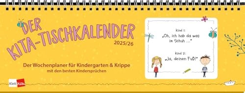 Der Kita-Tischkalender 2025/26: Der Wochenplaner für Kindergarten & Krippe mit den besten Kindersprüchen (Klett Kita Arbeitshilfen)