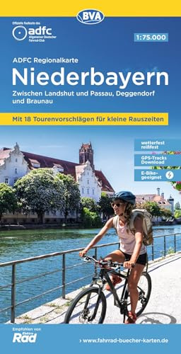 BVA ADFC Regionalkarte Niederbayern 1:75.000: mit Tagestourenvorschlägen, reiß- und wetterfest, E-Bike-geeignet, GPS-Tracks Download, Zwischen Landshut und Passau, Deggendorf und Braunau