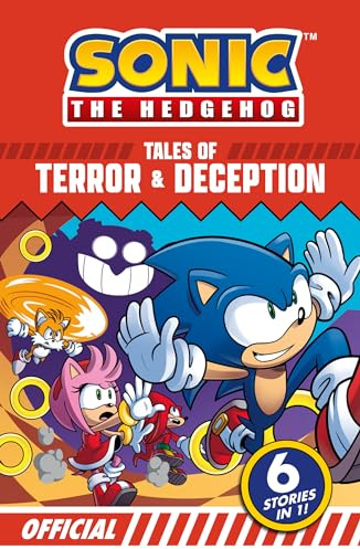 Sonic the Hedgehog Tales of Terror and Deception: 6 Action-packed Stories in 1: A collection of 6 action-packed stories, perfect for Sonic fans aged 6 years and over!