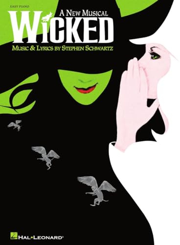 Wicked - easy piano selection piano: A New Musical, Easy Piano