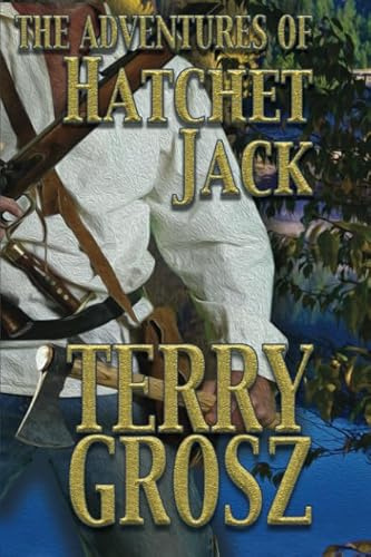 The Adventures of Hatchet Jack (Mountain Men)