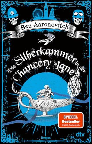 Die Silberkammer in der Chancery Lane: Roman | Der Londoner Bobby und Zauberlehrling Peter Grant ist Kult! (Die Flüsse-von-London-Reihe (Peter Grant), Band 9)