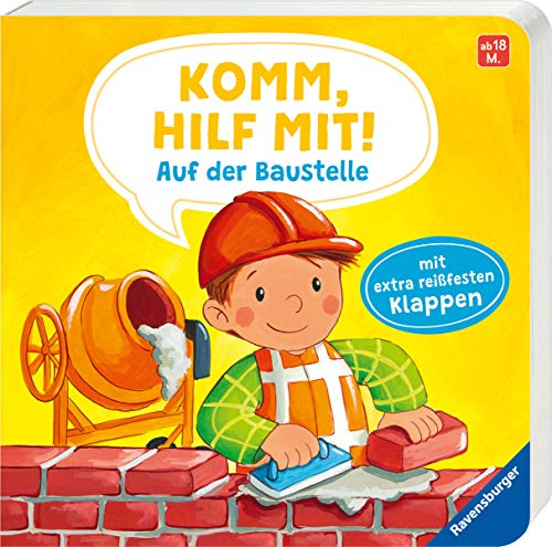 Komm, hilf mit! Auf der Baustelle: Mit extra reißfesten Klappen