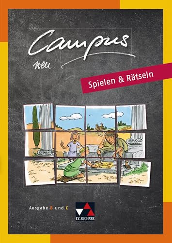Campus B/C - Palette / Campus B/C Spielen & Rätseln: Fakultatives Begleitmaterial zu Campus B/C - neu / Zu den Lektionen B 1-41 und C 1-37 (Campus B/C ... Begleitmaterial zu Campus B/C - neu)