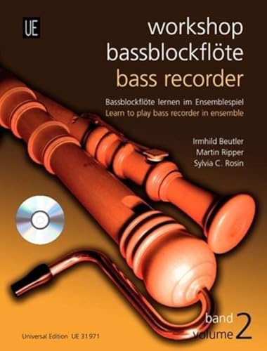 Workshop Bassblockflöte 2 mit CD.Vol.2: Bassblockflöte lernen im Ensemblespiel. Band 2. 3-4 Blockflöten und CD. Partitur und Stimmen.