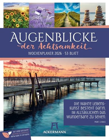 Augenblicke der Achtsamkeit Wochenplaner Kalender 2026 | Beruhigender Inspirations-Wochenkalender im Hochformat (25x33 cm) | Mit Rätseln & Sudokus