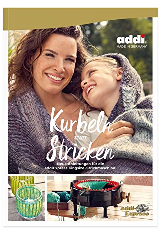 Addi Buch: Kurbeln statt Stricken - Handwerkbuch