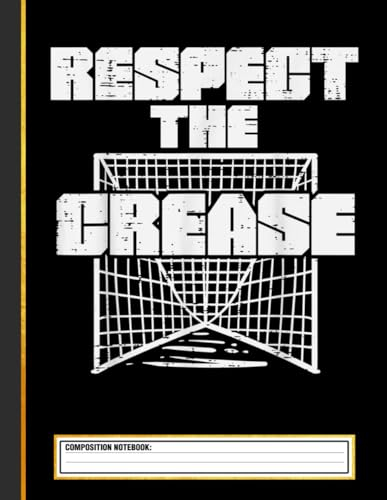 Respect The Crease Lacrosse Funny Lax Goalie Goalkeeper Composition Notebook