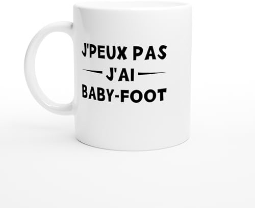 PassionCadeau Mug J’Peux Pas J’ai Baby-Foot – Tasse Cadeau Joueur de Baby-Foot – Idée Cadeau Jeux de Café