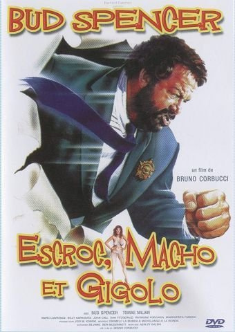 Escroc, macho et gigolo