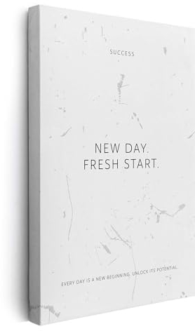 FOMACO Inspiring Art - Motivation Leinwand - 30x40 cm Hochformat - New day. Fresh start. - Weiß Grungeoptik - Motivationsbild Wandbild Büro Sprüche Inspiration