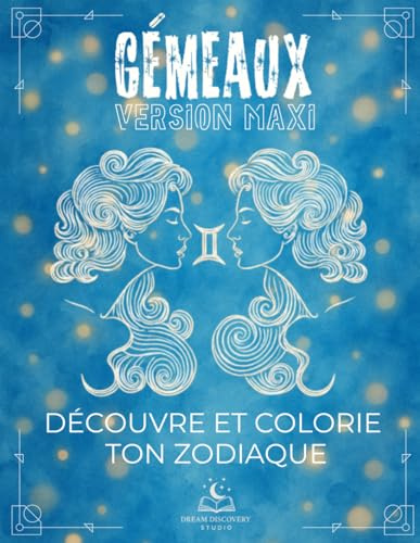 La Collection du Zodiaque – Livre de coloriage sur le Gémeaux avec Explications: Découvrez toutes les particularités de votre signe à travers douze ... instrument de musique et bien plus encore.