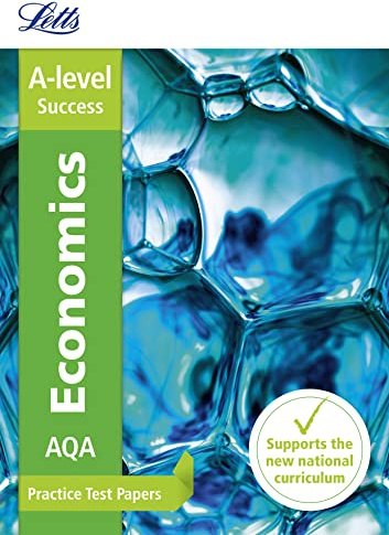 AQA A-level Economics Practice Test Papers (Letts A-level Revision Success)