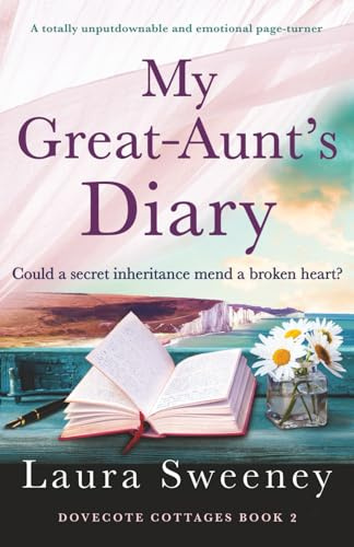 My Great-Aunt's Diary: A totally unputdownable and emotional page-turner: 2 (Dovecote Cottages)