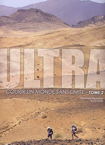 Ultra : Courir un monde sans limite Tome 2