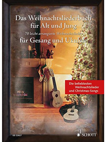 Das Weihnachtsliederbuch für Alt und Jung: 70 leicht arrangierte Weihnachtslieder für Gesang und Ukulele. Gesang und Ukulele. Liederbuch. (Liederbücher für Alt und Jung)
