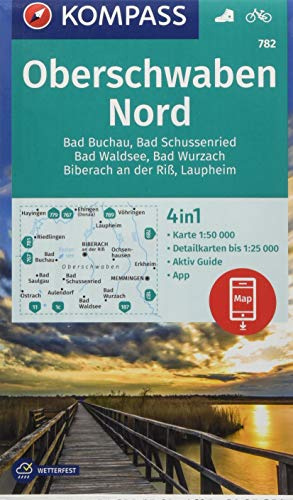 KOMPASS Wanderkarte Oberschwaben Nord: 4in1 Wanderkarte 1:50000 mit Aktiv Guide und Detailkarten inklusive Karte zur offline Verwendung in der ... (KOMPASS-Wanderkarten, Band 782)