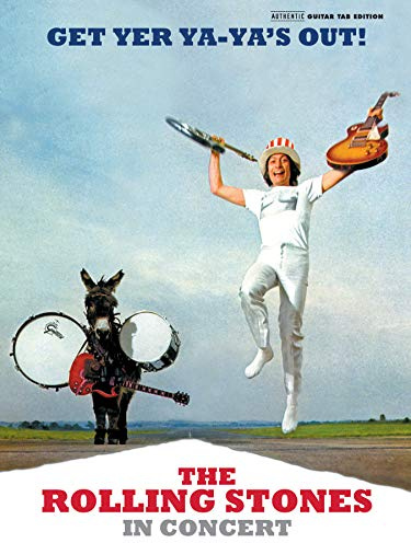Rolling Stones -- Get Yer Ya-Ya's Out!: The Rolling Stones in Concert (Authentic Guitar TAB)