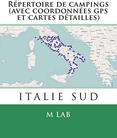 Répertoire de campings ITALIE SUD (avec coordonnées gps et cartes détailles)