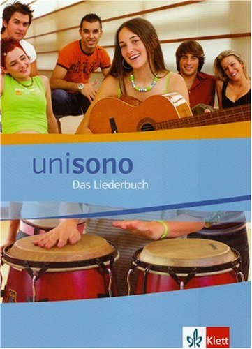 unisono Das Liederbuch: Liederbuch Klasse 5-10