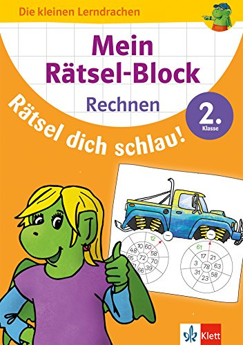 Klett Mein Rätsel-Block Rätsel dich schlau! Rechnen 2. Klasse: Mathematik Grundschule (Die kleinen Lerndrachen)