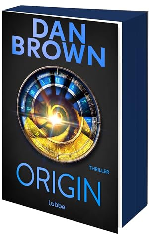 Origin: Die größte Verschwörung um Glaube und Wissenschaft. Thriller (Robert Langdon, Band 5)
