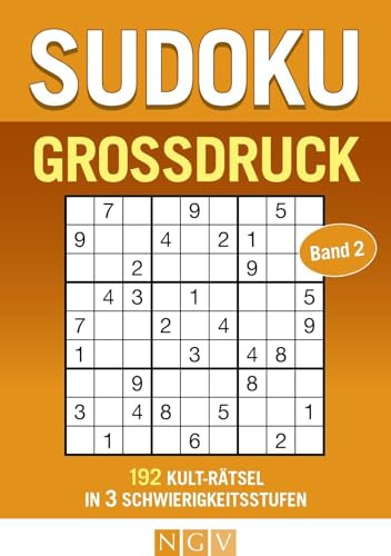 Sudoku Großdruck Band 2: 380 Sudoku-Rätsel für Erwachsene in 3 Schwierigkeitsstufen