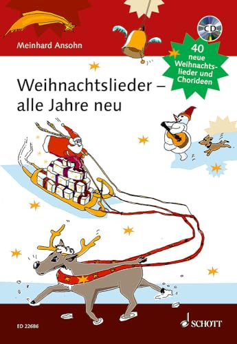 Weihnachtslieder - alle Jahre neu: 40 neue Weihnachtslieder und Chorideen. Liederbuch.