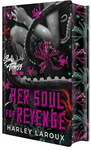 Her Soul for Revenge: Deluxe Special Edition (Souls Trilogy)