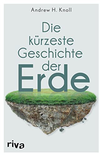 Die kürzeste Geschichte der Erde: Das Geheimnis unserer Welt vom Big Bang bis in die Gegenwart einfach erklärt. Das perfekte Geschenk für Einsteiger und Geografie-Nerds