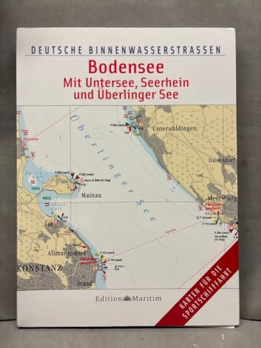 Deutsche Binnenwasserstrassen: Bodensee - Mit Untersee, Seerhein und Überlinger See: Deutsche Binnenwasserstraßen 10