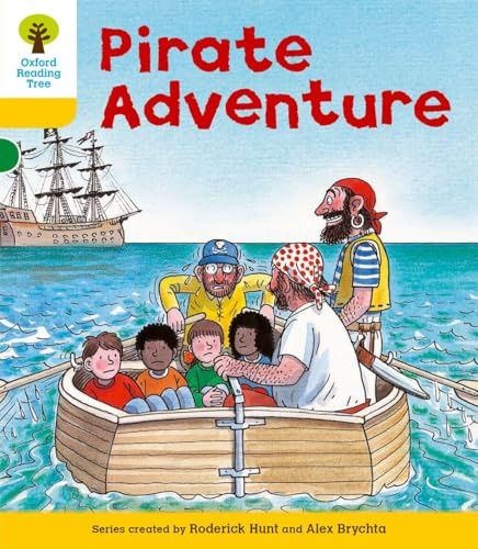 Oxford Reading Tree: Level 5: Stories: Pirate Adventure (Oxford Reading Tree, Biff, Chip and Kipper Stories New Edition 2011)
