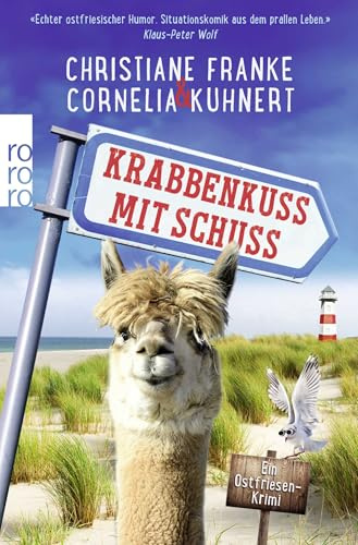 Krabbenkuss mit Schuss: Ein Ostfriesen-Krimi (Henner, Rudi und Rosa, Band 7)