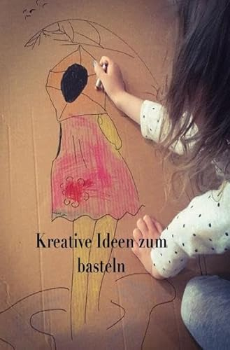 Kreative Ideen zum basteln