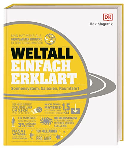 #dkinfografik. Weltall einfach erklärt: Sonnensystem, Galaxien, Raumfahrt