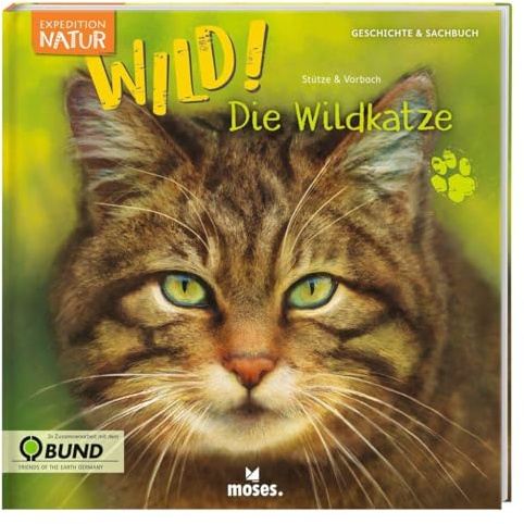 Expedition Natur: WILD! Die Wildkatze
