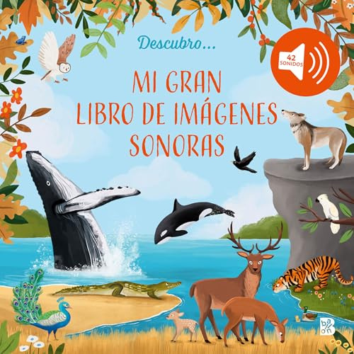 MI GRAN LIBRO DE IMÁGENES SONORAS (LIBROS SONOROS)