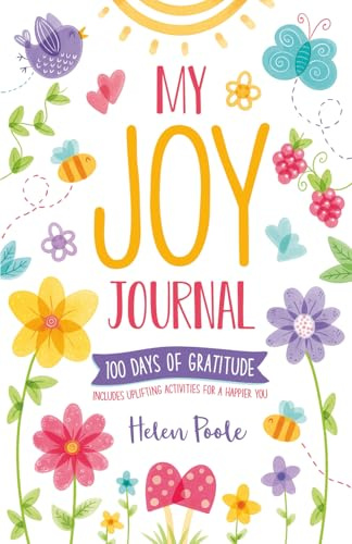 My Joy Journal: 100 Days of Gratitude