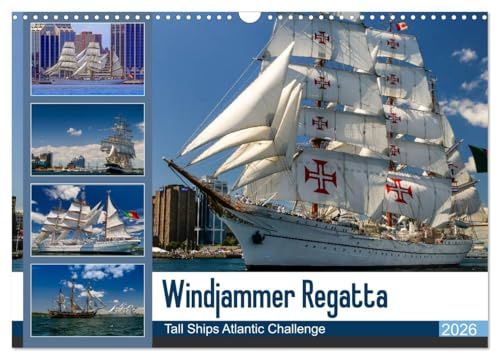 Windjammer-Regatta - Tall Ships Atlantic Challenge (Wandkalender 2026 DIN A3 quer), CALVENDO Monatskalender: Spektakuläre Hochsee-Regatta mit 39 Großseglern im Atlantik (CALVENDO Sport)