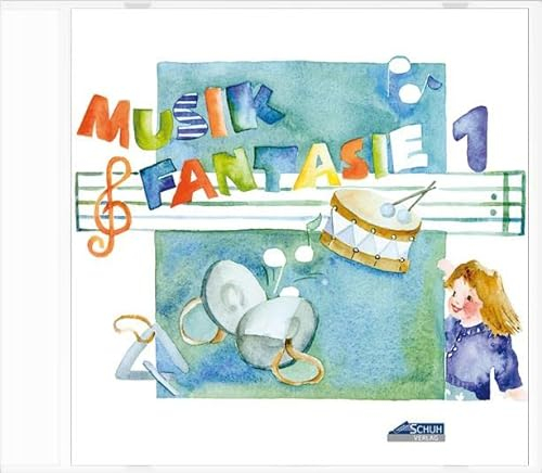 Musik-Fantasie, 1. Musikschuljahr, 1 CD-Audio: Hörbeispiele 1. Unterrichtsjahr (Musik Fantasie: Eine fantasievolle musikalische Früherziehung für Kinder von 4 bis 6 Jahren)