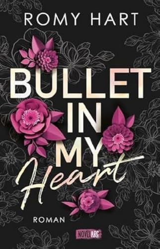 Bullet in my Heart: Ein packender New-Adult-Roman voller knisternder Gefühle und elektrisierender Spannung.