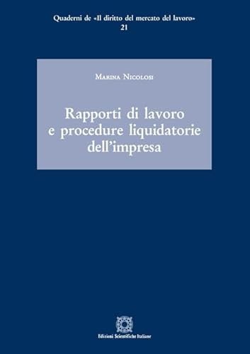Rapporti Di Lavoro E Procedure Liquidatorie Dell'Impresa
