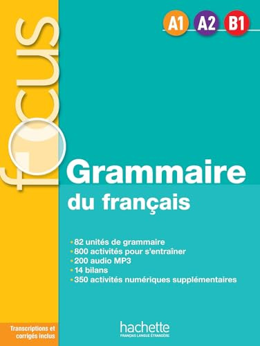 Focus - Grammaire du français (A1-A2-B1)