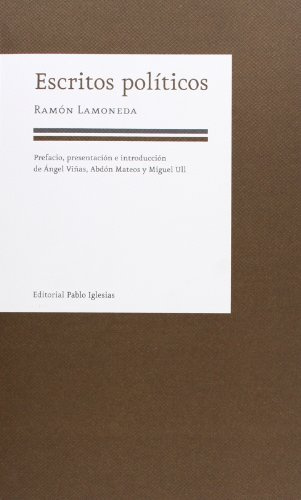 Ramón Lamoneda: Escritos políticos (FONDO)