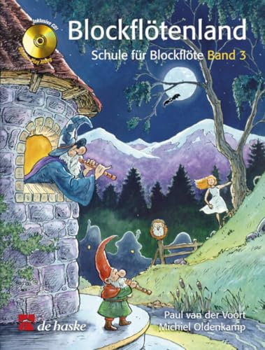 Blockflötenland, Schule für Blockflöte, m. Audio-CD: Schule für Einzel- und Gruppenunterricht. CD: Demo + Play Along (FLUTE A BEC)