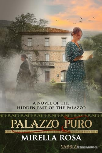 Palazzo Puro: A Novel of The Hidden Past of the Palazzo