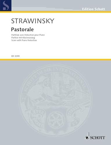 Pastorale: Lied ohne Worte für eine Stimme und vier Blasinstrumente. Sopran, Oboe, Englischhorn, Klarinette (A) und Fagott. Partitur. (Edition Schott)